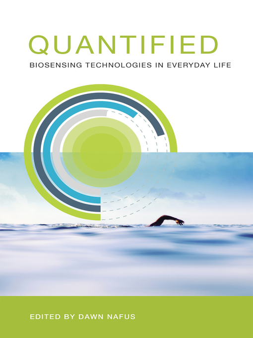 Title details for Quantified by Dawn Nafus - Available